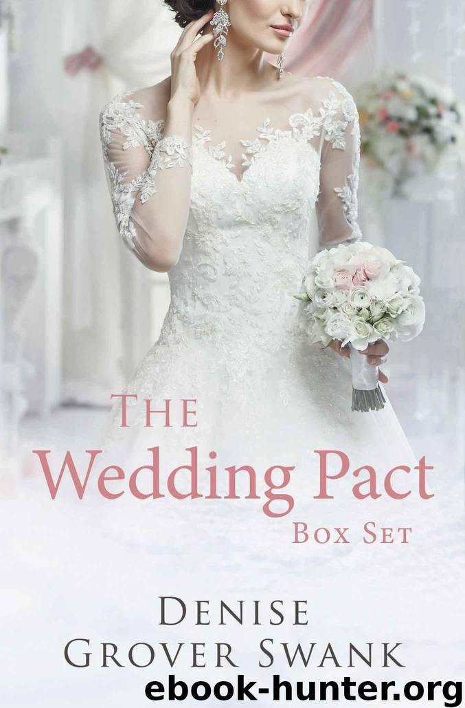 The Wedding Pact Box Set by Denise Grover Swank free